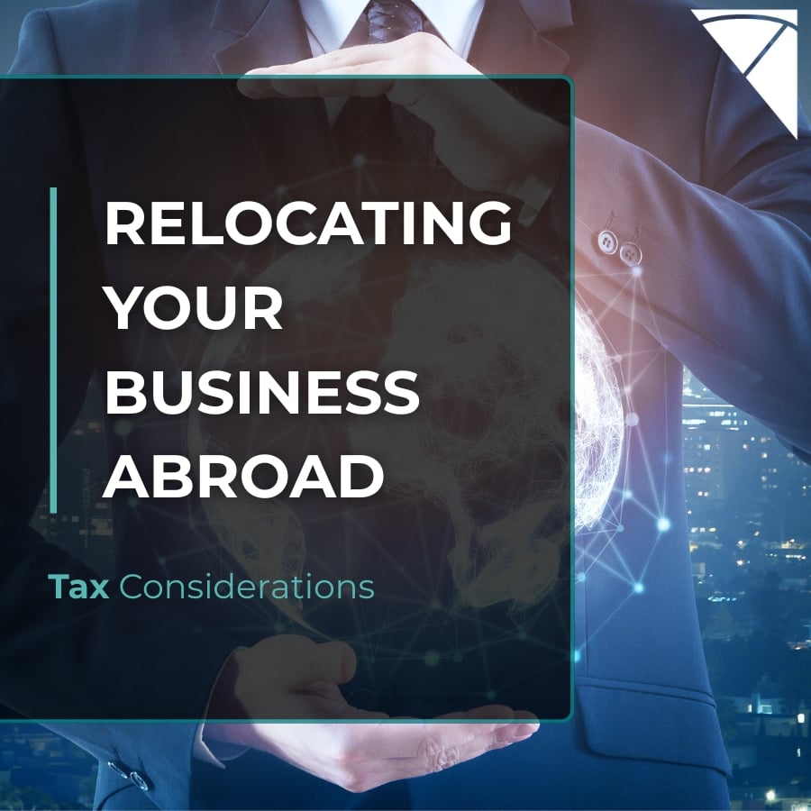 Relocating your Business Abroad Tax Considerations - NVS Social Post